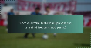 Eusébio Ferreira: MM-kilpailujen vaikutus, kansainväliset palkinnot, perintö